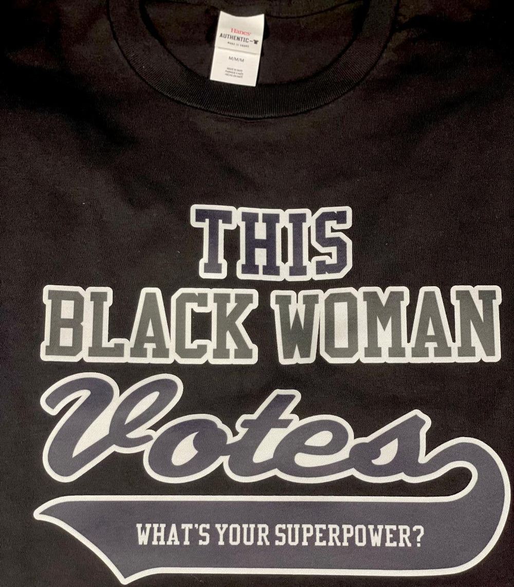 Black Woman Votes Shirt (CLEARANCE)
